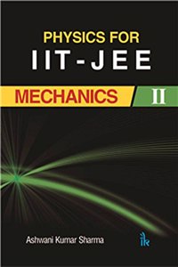 Physics For IIT - JEE MECHANICS II