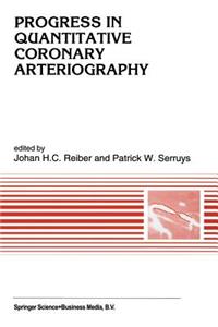 Progress in Quantitative Coronary Arteriography