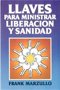 Llaves Para Ministrar Liberacion