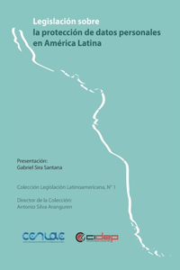 Legislación sobre la protección de datos personales en América Latina