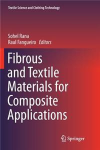 Fibrous and Textile Materials for Composite Applications