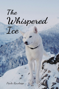 The Whispered Ice