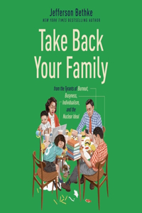 Take Back Your Family