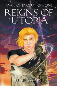 Reigns Of Utopia