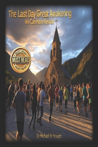 The Last Day Great Awakening