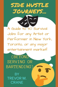 Side Hustle Journeys