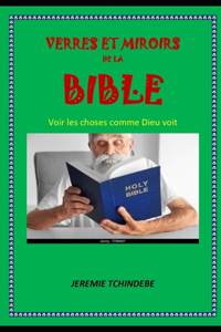 Verres Et Miroirs de la Bible