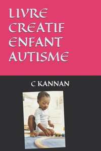 Livre Creatif Enfant Autisme