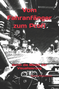 Vom Fahranfänger zum Profi