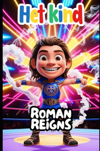 Roman Reigns. WWE