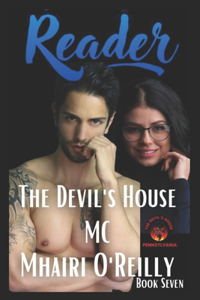 Reader (The Devil's House MC Book Seven)