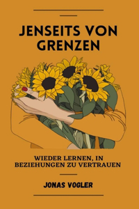 Jenseits von Grenzen