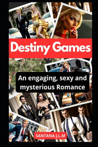 Games of Destiny