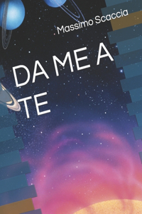 Da Me a Te: Tutto ciò che succede nell'Universo è sempre stato correlato e interconnesso