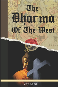 The Dharma of the West