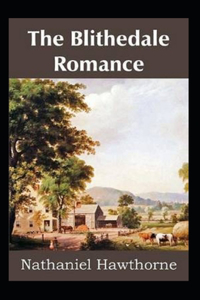 The Blithedale Romance Annotated