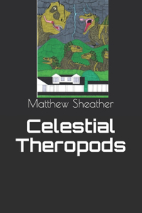 Celestial Theropods