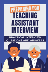 Preparing For Teaching Assistant Interview