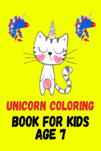 Unicorn Coloring Book for Kids Age 7