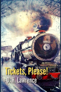 'Tickets, Please!'
