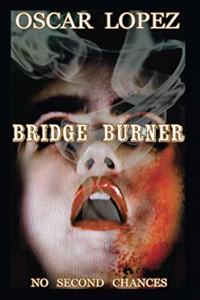 Bridge Burner