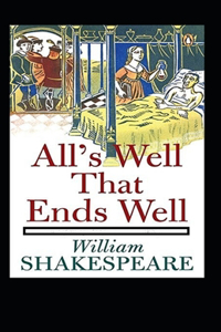 All's Well That Ends Well Annotated