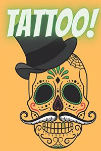 Tattoo!