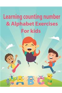 Learning counting number & Alphabet Exercises for kids