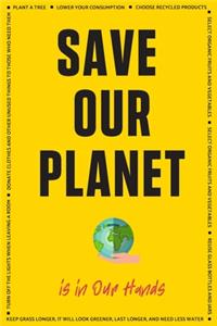 Save Our Planet 101 Way Tips Things To Stop Global Warming Climate Change Notebook