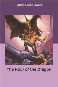 The Hour of the Dragon