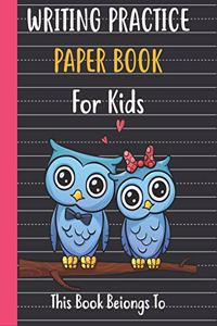 Writing practice paper book for kids