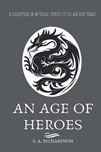 An Age of Heroes