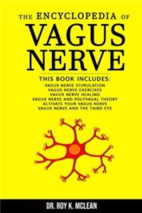 The Encyclopedia of Vagus Nerve