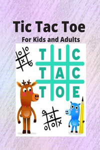 Tic Tac Toe For Kids and Adults