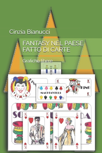 Fantasy Nel Paese Fatto Di Carte