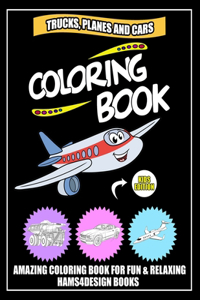 Trucks, Planes and Cars Coloring Book
