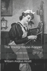 The Young House-Keeper