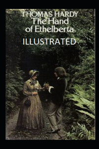 The Hand of Ethelberta Annotated