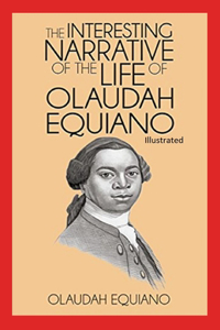 The Interesting Narrative of the Life of Olaudah Equiano