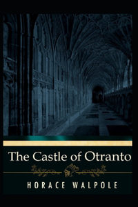The Castle of Otranto Annotated