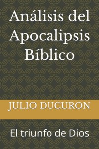 Análisis del Apocalipsis Bíblico