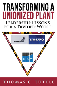 Transforming a Unionized Plant