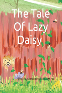 Tale Of Lazy Daisy