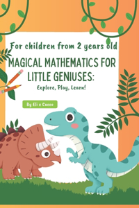 Magical Mathematics for little geniuses