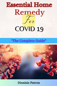 Essential home remedy for covid 19