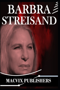 Barbra Streisand