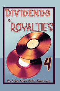 Dividend vs. Royalties part 4