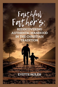 Faithful Fathers