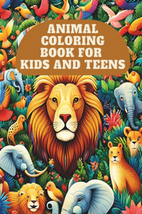 Animal Coloring Book for kids and Teens
