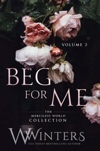 Beg For Me